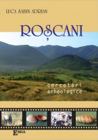 ROSCANI CERCETARI ARHEOLOGICE